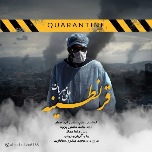 Ali Mehraban – Quarantine